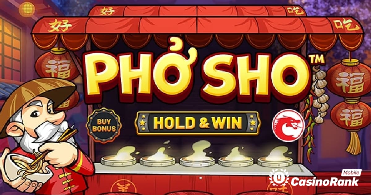 Voita runsaita palkintoja Betsoftin upouudessa Phở Sho -kolikkopelissä